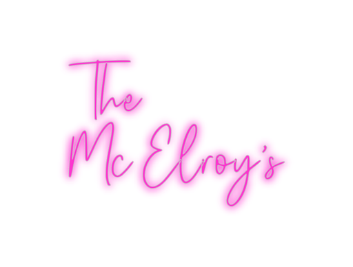 Custom Neon: The Mc Elroy’s - Neon Filter