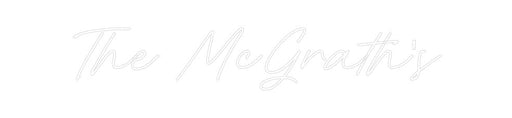 Custom Neon: The McGrath's - Neon Filter