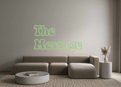 Custom Neon: The Message - Neon Filter