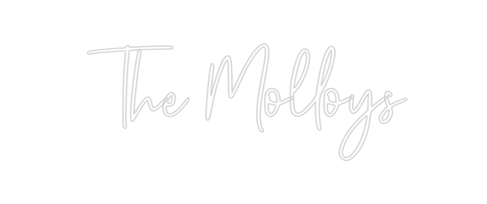 Custom Neon: The Molloys - Neon Filter