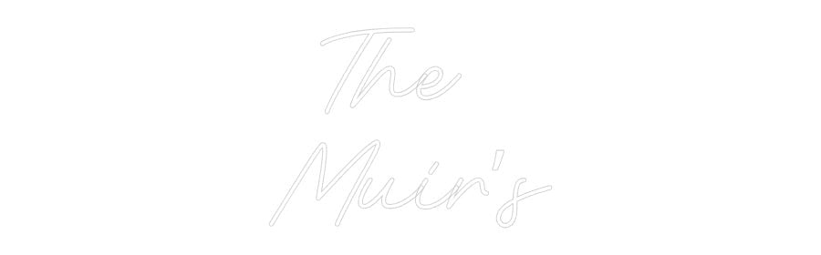 Custom Neon: The Muir’s - Neon Filter