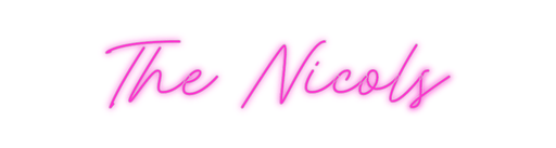 Custom Neon: The Nicols - Neon Filter