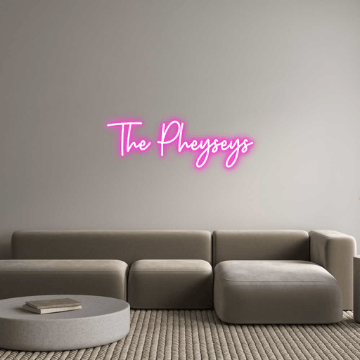 Custom Neon: The Pheyseys - Neon Filter