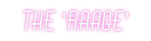 Custom Neon: The ‘Raage’ - Neon Filter