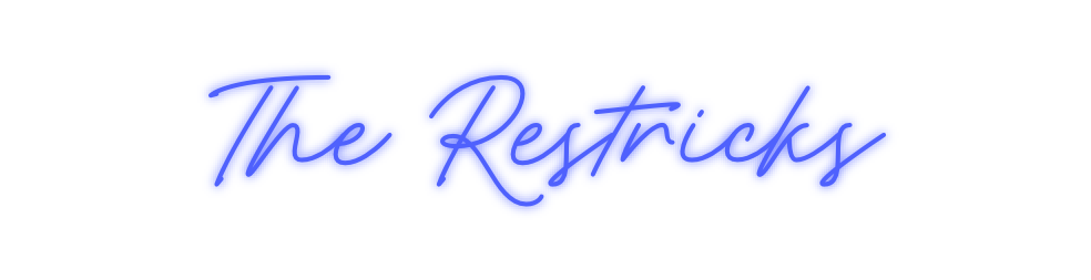 Custom Neon: The Restricks - Neon Filter