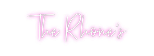 Custom Neon: The Rhone’s - Neon Filter