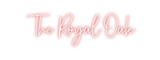 Custom Neon: The Royal Oak - Neon Filter