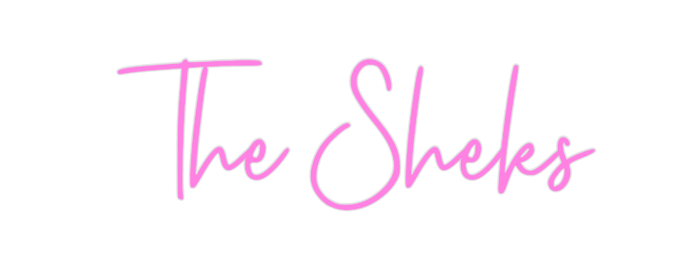 Custom Neon: The Sheks - Neon Filter