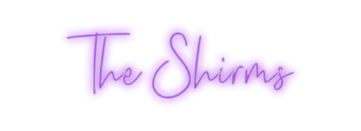 Custom Neon: The Shirms - Neon Filter