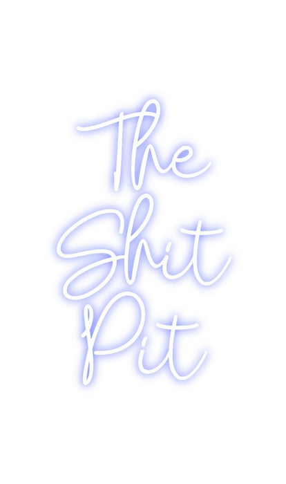 Custom Neon: The Shit Pit - Neon Filter