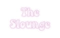 Custom Neon: The Slounge - Neon Filter