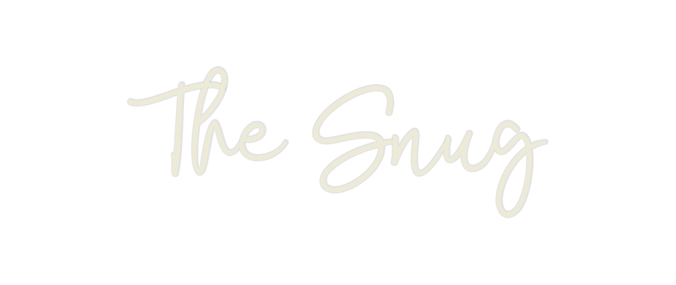 Custom Neon: The Snug - Neon Filter