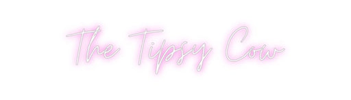 Custom Neon: The Tipsy Cow - Neon Filter