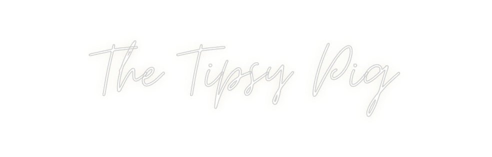 Custom Neon: The Tipsy Pig - Neon Filter