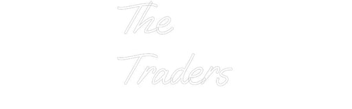 Custom Neon: The Traders - Neon Filter