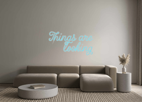 Custom Neon: Things are lo... - Neon Filter