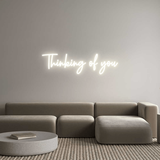 Custom Neon: Thinking of you - Neon Filter