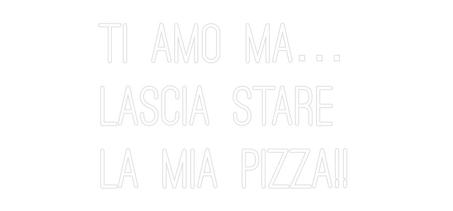 Custom Neon: TI AMO MA… L... - Neon Filter