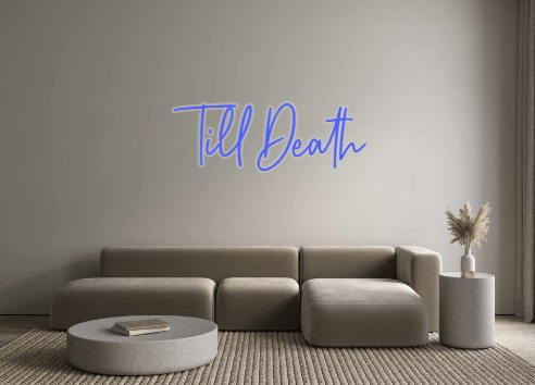 Custom Neon: Till Death - Neon Filter