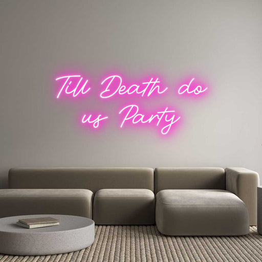 Custom Neon: Till Death do... - Neon Filter