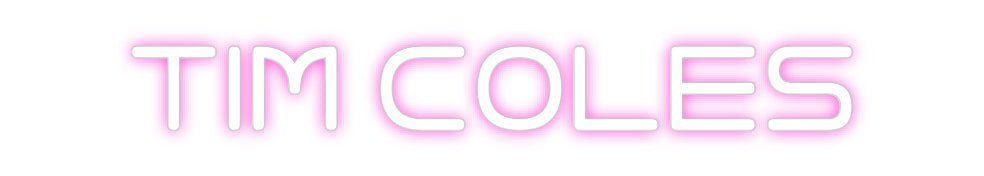 Custom Neon: Tim coles - Neon Filter