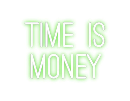 Custom Neon: Time is Money - Neon Filter