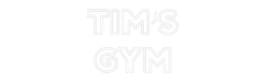 Custom Neon: Tim’s Gym - Neon Filter