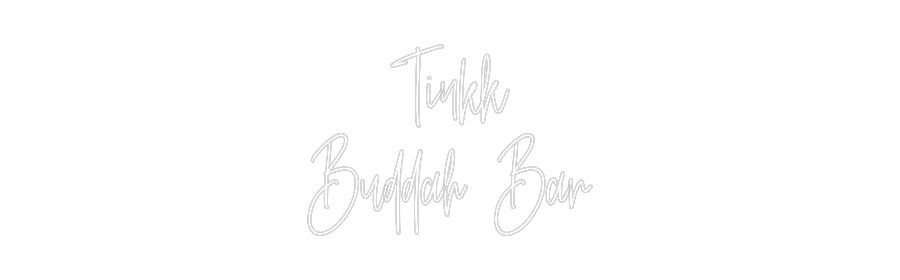 Custom Neon: Tinkk Buddah... - Neon Filter