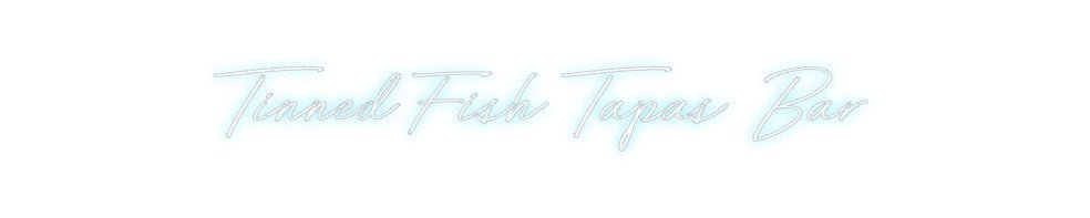 Custom Neon: Tinned Fish T... - Neon Filter