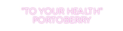 Custom Neon: "TO YOUR HEAL... - Neon Filter