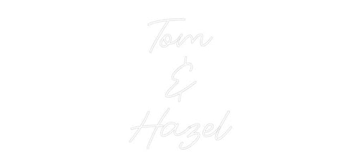 Custom Neon: Tom & Hazel - Neon Filter