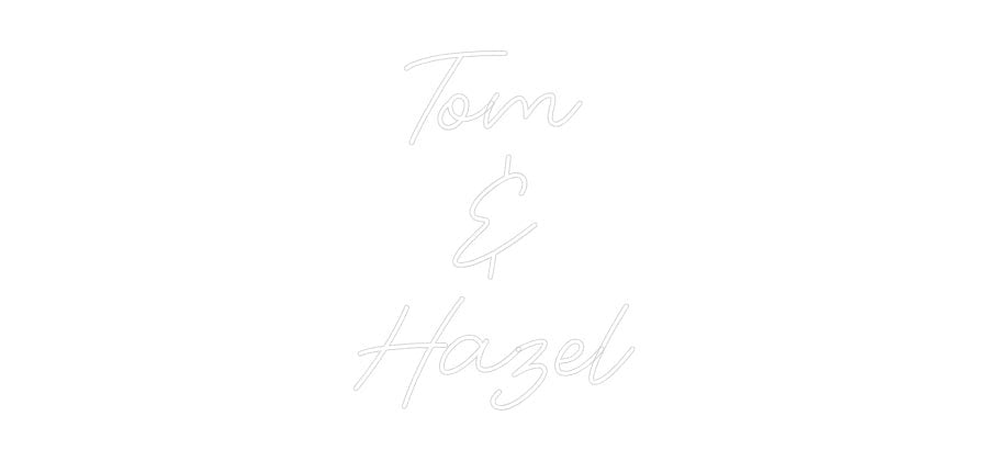 Custom Neon: Tom & Hazel - Neon Filter