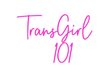 Custom Neon: TransGirl ... - Neon Filter