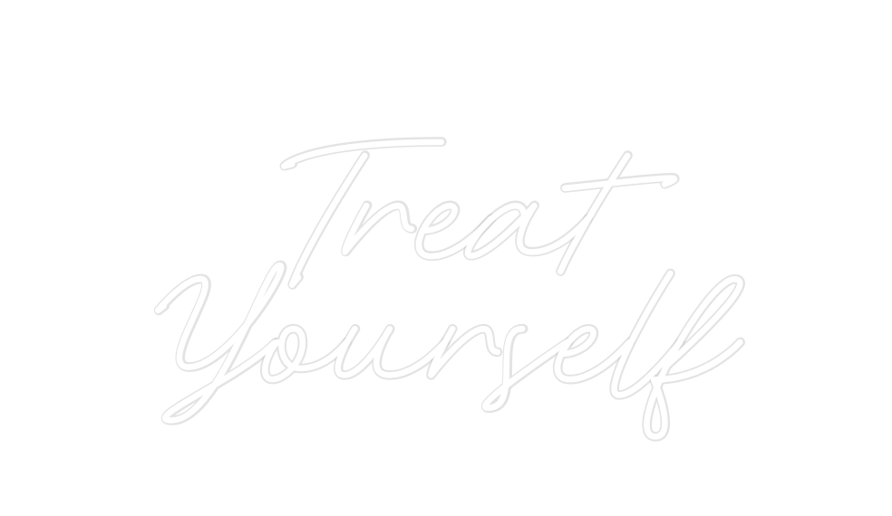 Custom Neon: Treat Yourself - Neon Filter