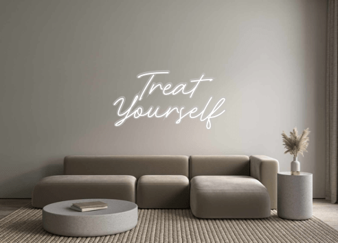 Custom Neon: Treat Yourself - Neon Filter