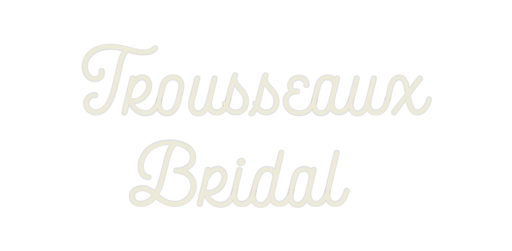 Custom Neon: Trousseaux Br... - Neon Filter