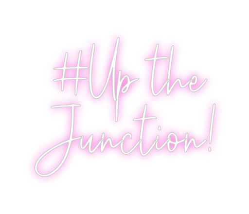Custom Neon: #Up the Junc... - Neon Filter