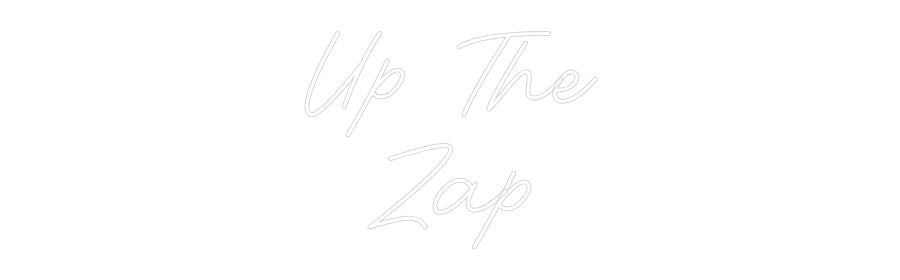 Custom Neon: Up The Zap - Neon Filter