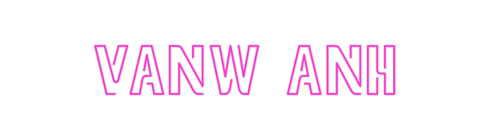 Custom Neon: Vanw anh - Neon Filter