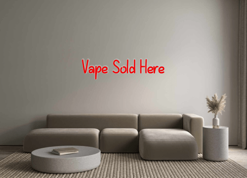 Custom Neon: Vape Sold Here - Neon Filter