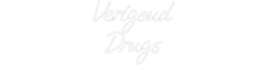 Custom Neon: Verigoud Drugs - Neon Filter