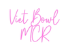 Custom Neon: Viet Bowl MCR - Neon Filter