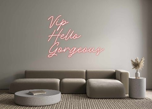 Custom Neon: Vip Hello ... - Neon Filter