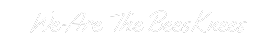 Custom Neon: We Are The Be... - Neon Filter