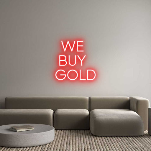 Custom Neon: WE BUY GOLD - Neon Filter