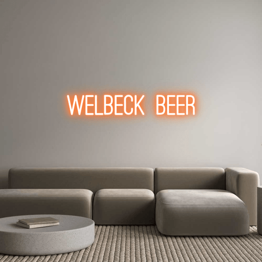 Custom Neon: WELBECK BEER - Neon Filter