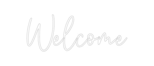 Custom Neon: Welcome - Neon Filter