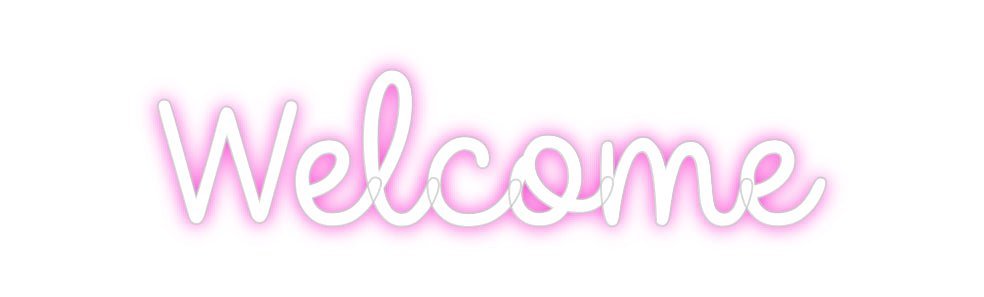 Custom Neon: Welcome - Neon Filter