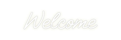 Custom Neon: Welcome - Neon Filter