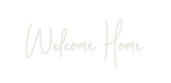 Custom Neon: Welcome Home - Neon Filter